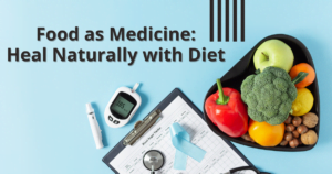 Read more about the article Food as Medicine: Heal Naturally with Diet 2024