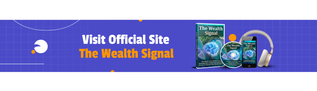 Wealth Signal: Unlocking Financial Abundance - A Comprehensive Review 2024 3 The Wealth Signal 3