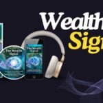 Wealth Signal: Unlocking Financial Abundance – A Comprehensive Review 2024