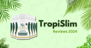Read more about the article In-Depth Tropislim Reviews 2024: Weight Loss Supplement Insights