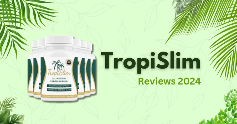 Tropislim Reviews 2024